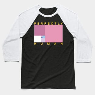 Perfectly Human - Bigender Pride Flag - Pink Main Baseball T-Shirt